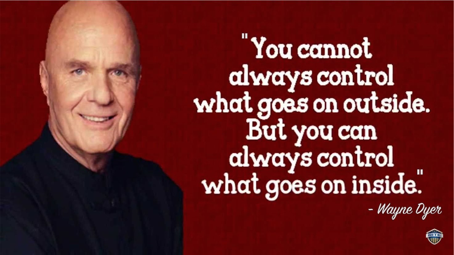 wayne dyer quote inside control