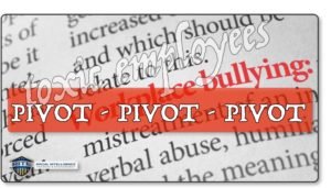 PIVOT wokplace bulling toxic